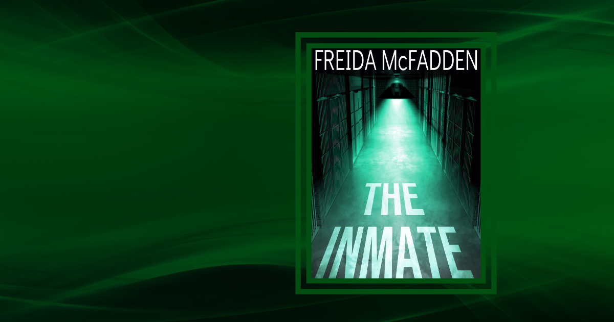 The Inmate by Freida McFadden Lost in Bookland