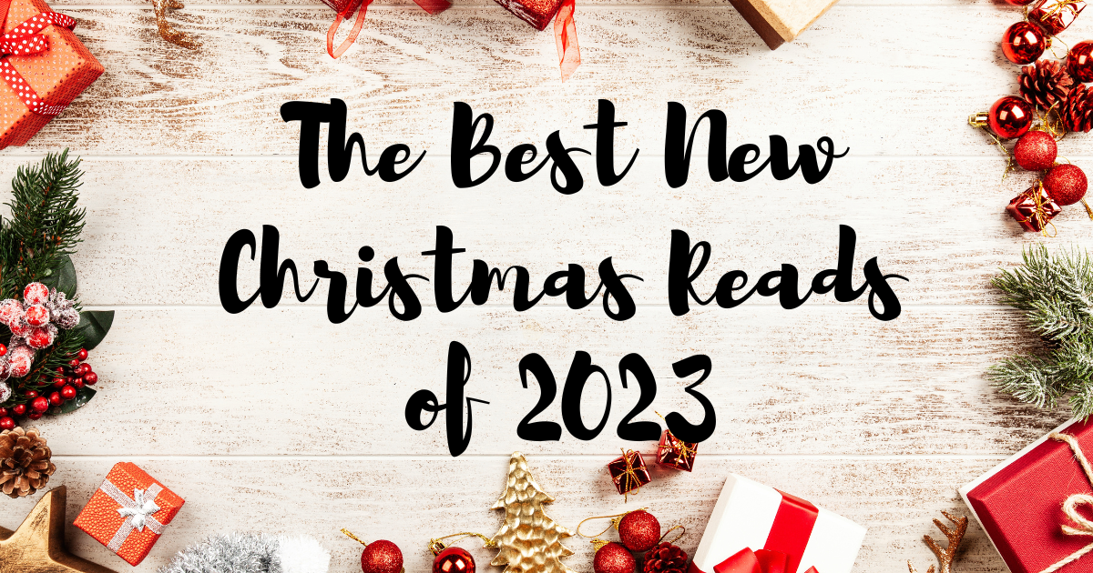 The Best New Christmas Reads of 2023 Lost in Bookland